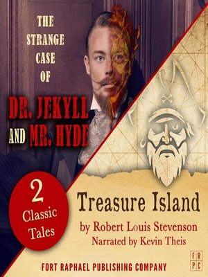 cover image of Treasure Island AND the Strange Case of Dr. Jekyll and Mr. Hyde--Two Classic Tales!